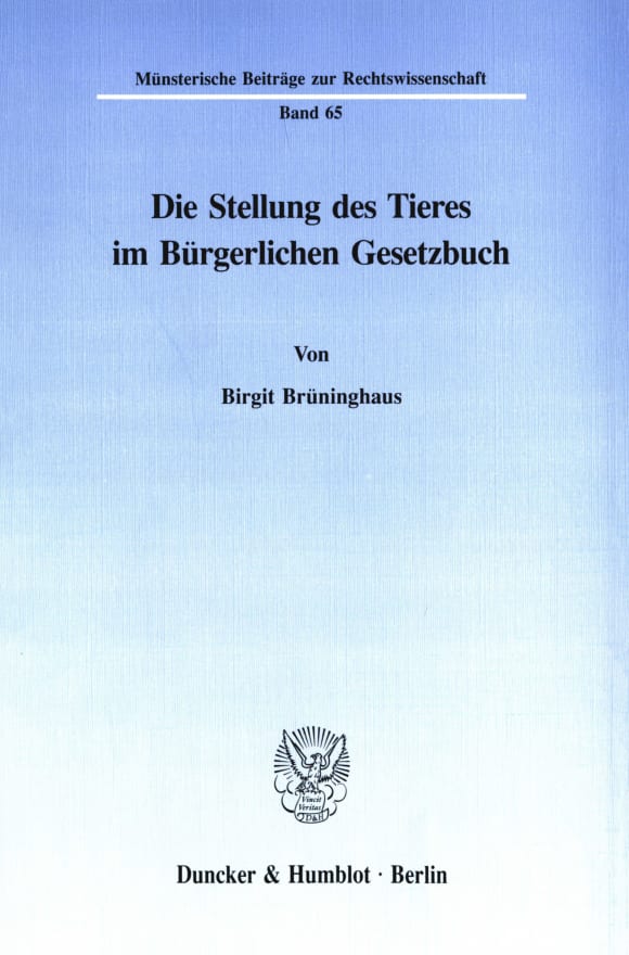 Cover Die Stellung des Tieres im Bürgerlichen Gesetzbuch