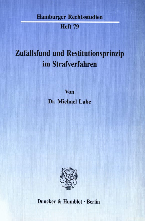 Cover Zufallsfund und Restitutionsprinzip im Strafverfahren