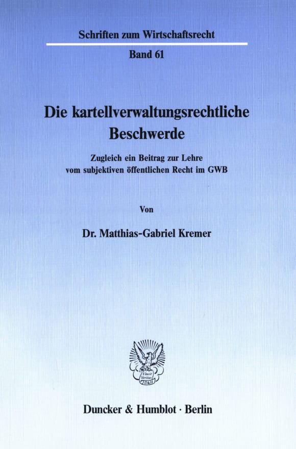 Cover Die kartellverwaltungsrechtliche Beschwerde