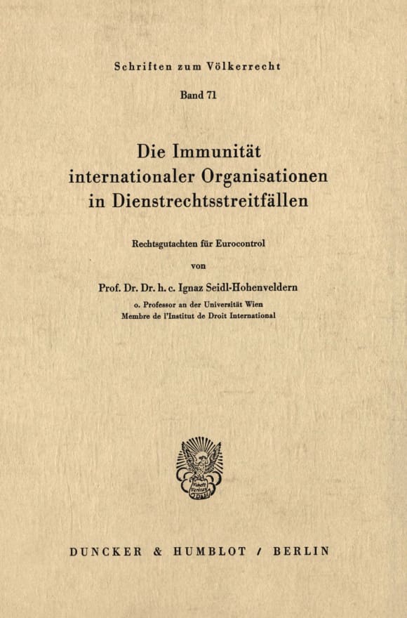 Cover Die Immunität internationaler Organisationen in Dienstrechtsstreitfällen