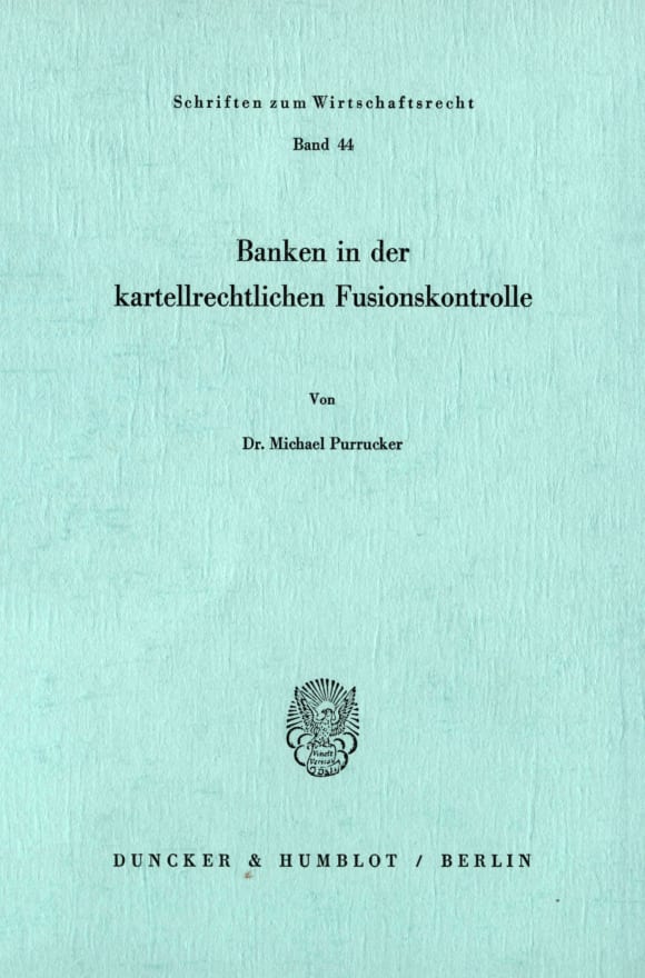 Cover Banken in der kartellrechtlichen Fusionskontrolle