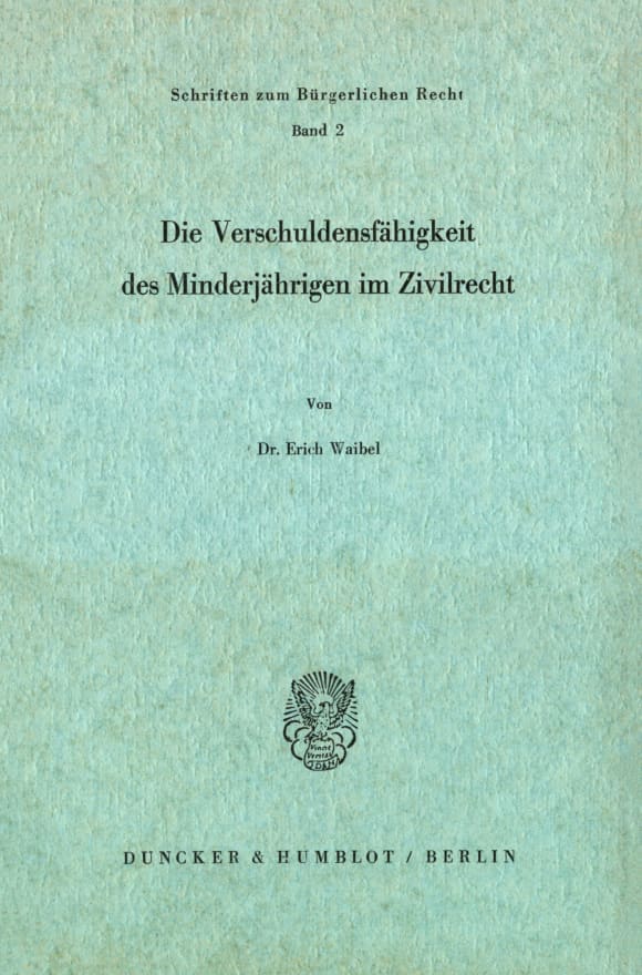 Cover Die Verschuldungsfähigkeit des Minderjährigen im Zivilrecht