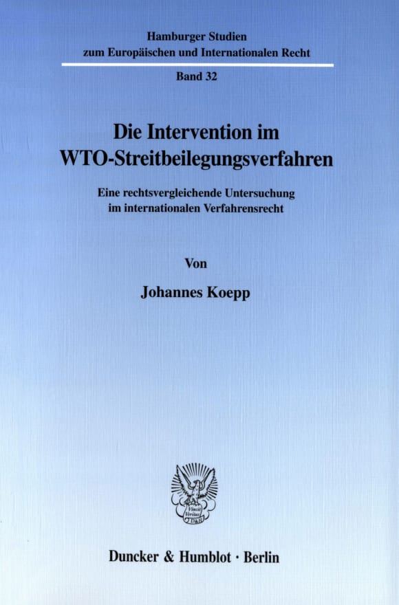 Cover Die Intervention im WTO-Streitbeilegungsverfahren