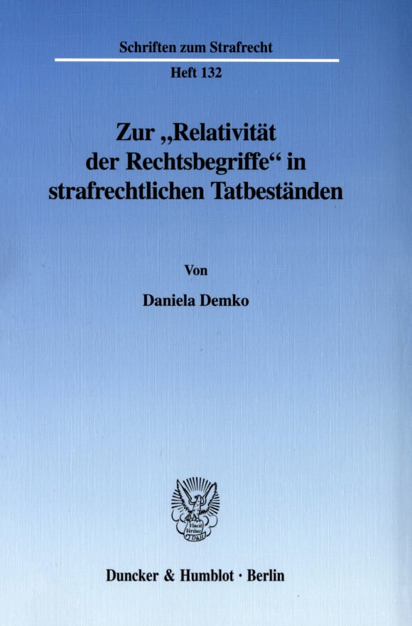 Cover Zur »Relativität der Rechtsbegriffe« in strafrechtlichen Tatbeständen