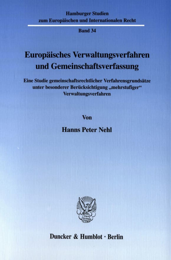 Cover Europäisches Verwaltungsverfahren und Gemeinschaftsverfassung