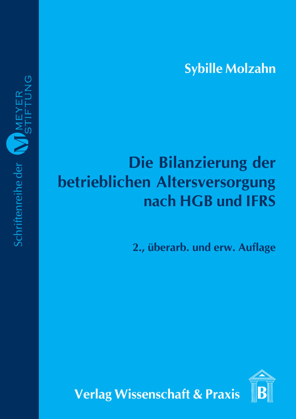 Cover Die Bilanzierung der betrieblichen Altersversorgung nach HGB und IFRS