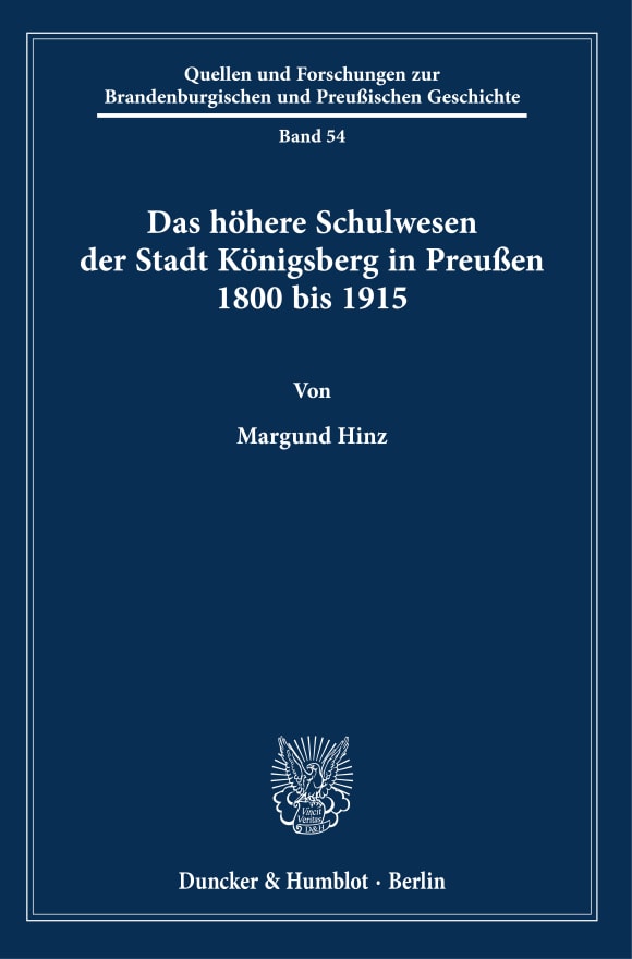 Cover Das höhere Schulwesen der Stadt Königsberg in Preußen 1800 bis 1915