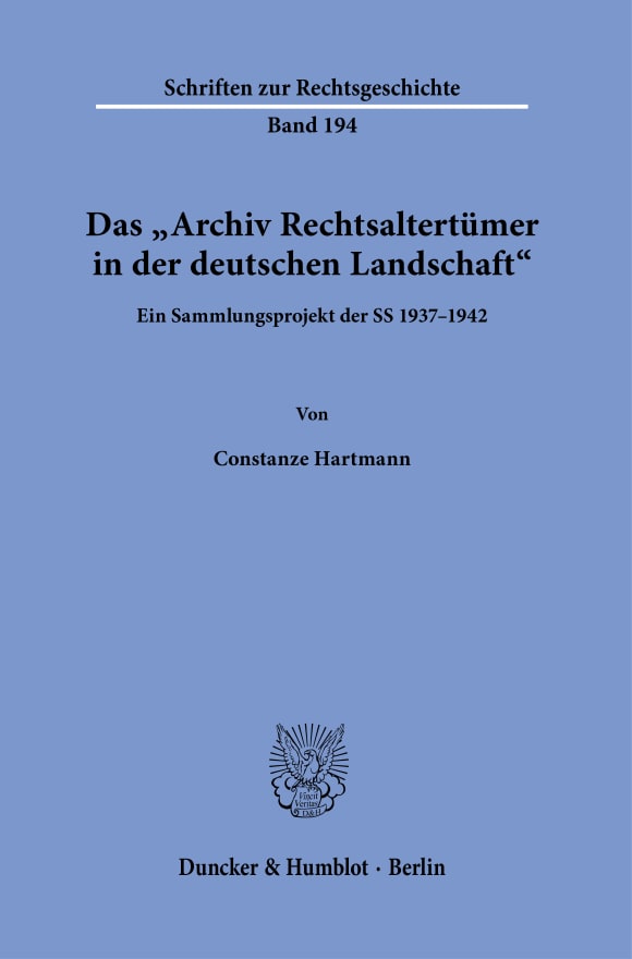 Cover Das »Archiv Rechtsaltertümer in der deutschen Landschaft«