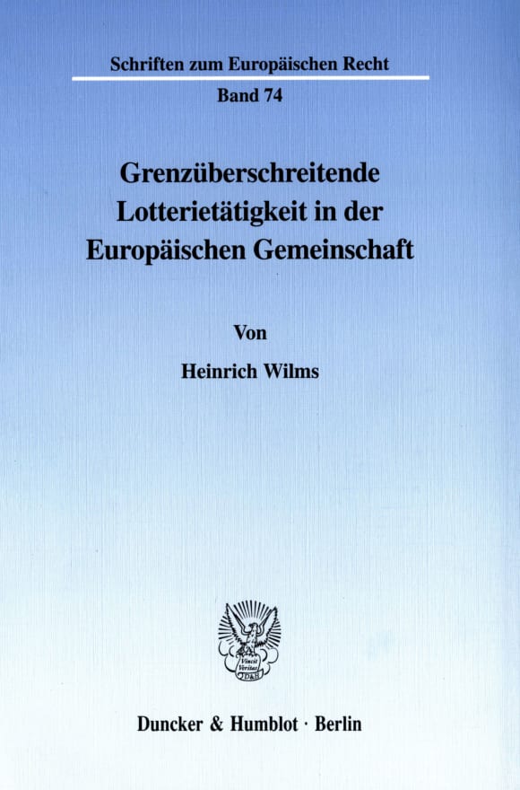 Cover Grenzüberschreitende Lotterietätigkeit in der Europäischen Gemeinschaft