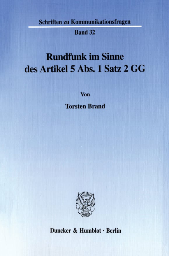 Cover Rundfunk im Sinne des Artikel 5 Abs. 1 Satz 2 GG