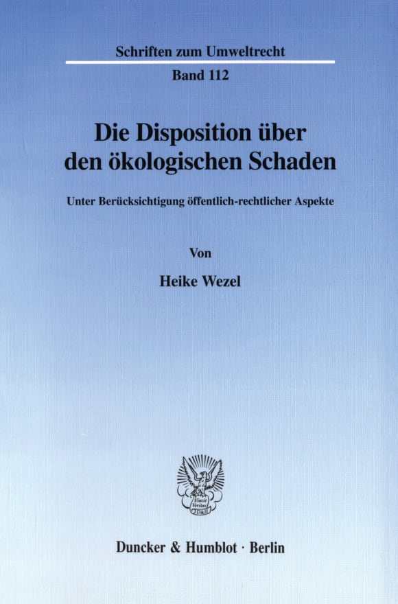 Cover Die Disposition über den ökologischen Schaden