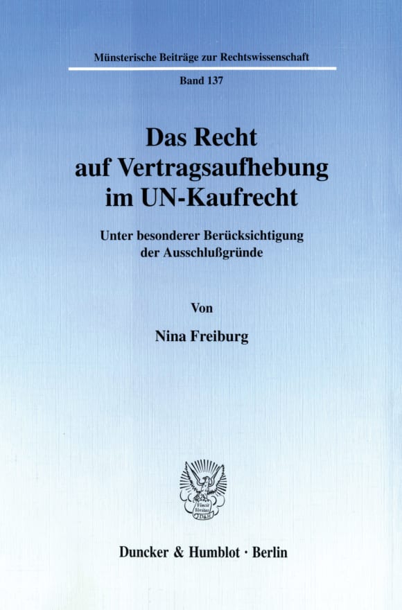 Cover Das Recht auf Vertragsaufhebung im UN-Kaufrecht