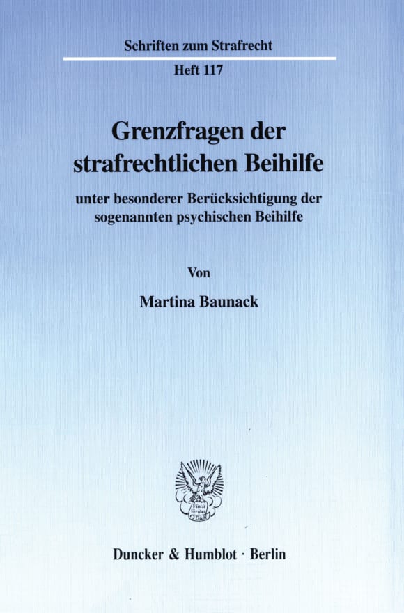 Cover Grenzfragen der strafrechtlichen Beihilfe