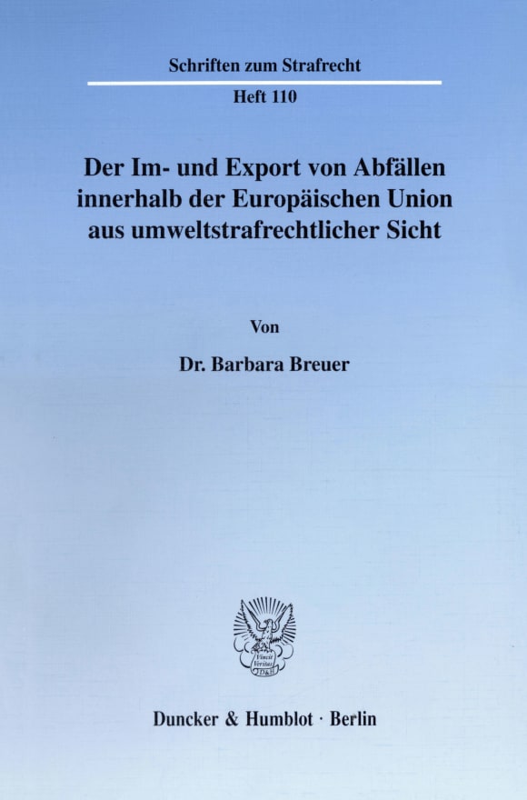 Cover Der Im- und Export von Abfällen innerhalb der Europäischen Union aus umweltstrafrechtlicher Sicht