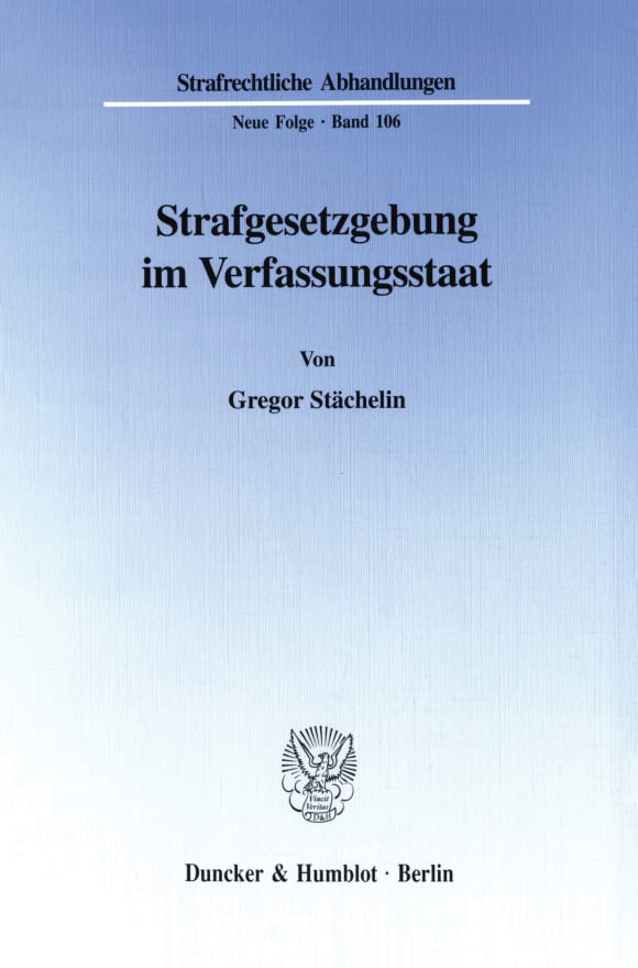 Cover Strafgesetzgebung im Verfassungsstaat