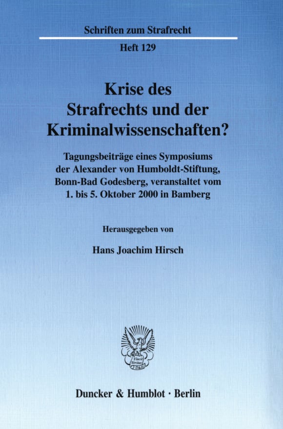 Cover Krise des Strafrechts und der Kriminalwissenschaften?