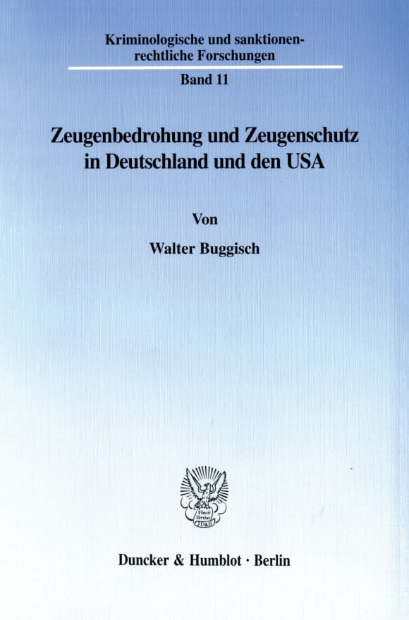 Cover Zeugenbedrohung und Zeugenschutz in Deutschland und den USA