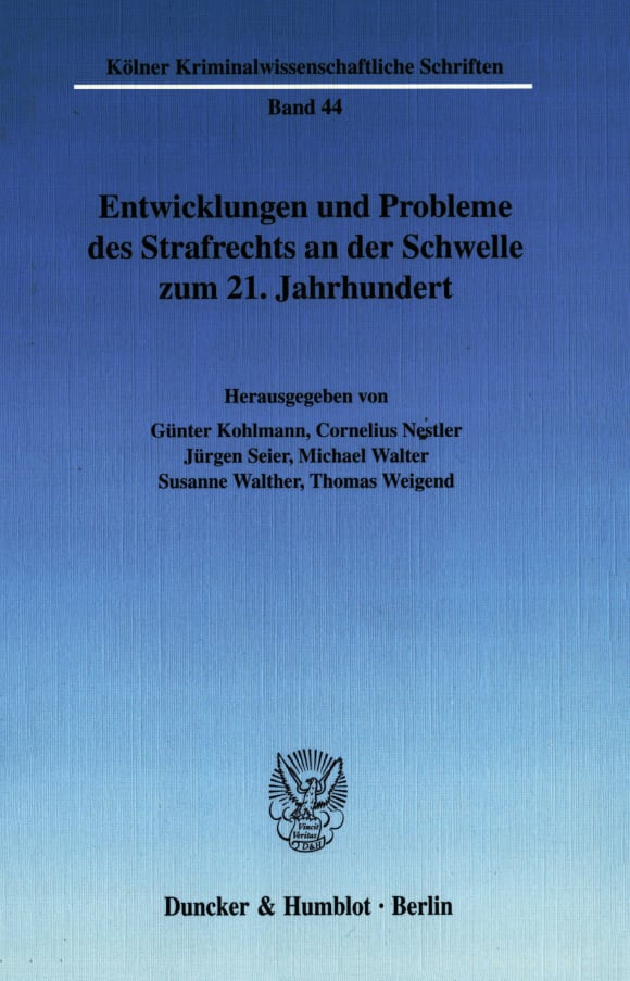 Cover Entwicklungen und Probleme des Strafrechts an der Schwelle zum 21. Jahrhundert