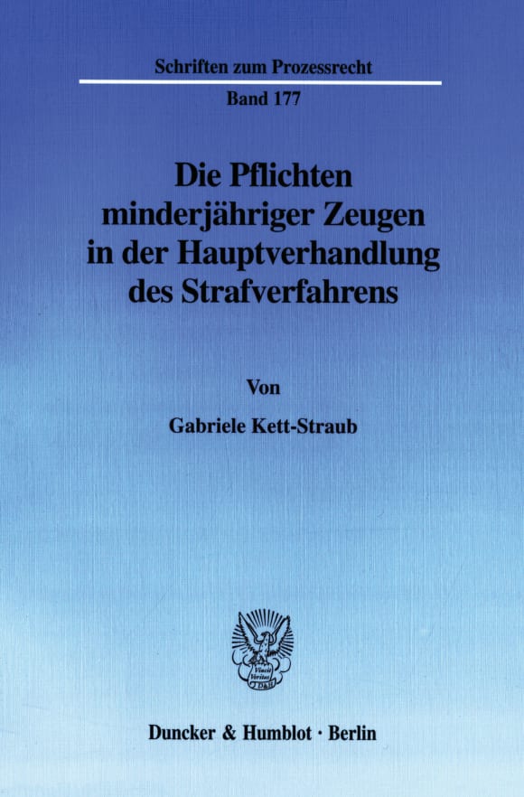 Cover Die Pflichten minderjähriger Zeugen in der Hauptverhandlung des Strafverfahrens