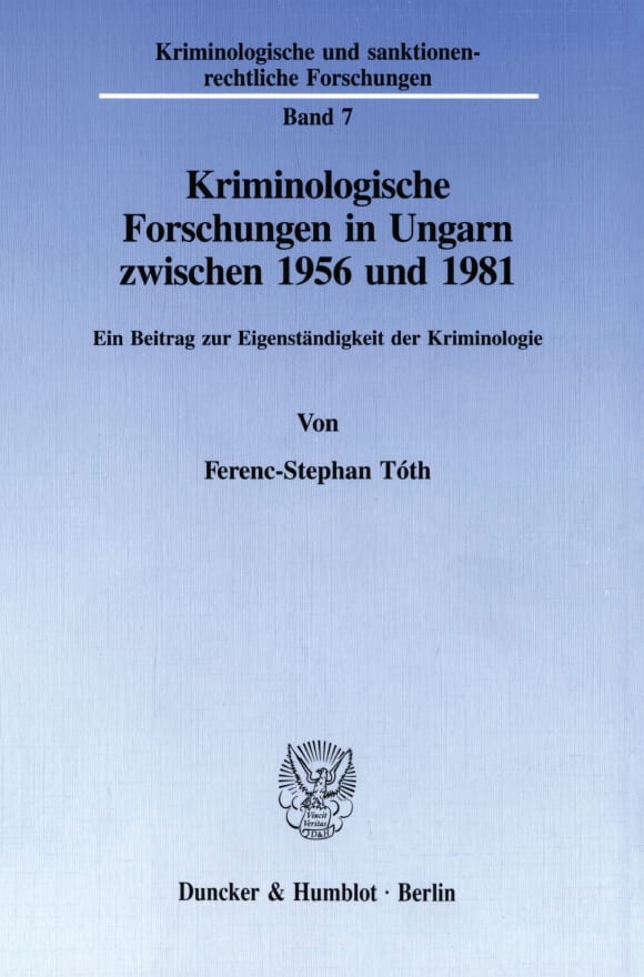 Cover Kriminologische Forschungen in Ungarn zwischen 1956 und 1981