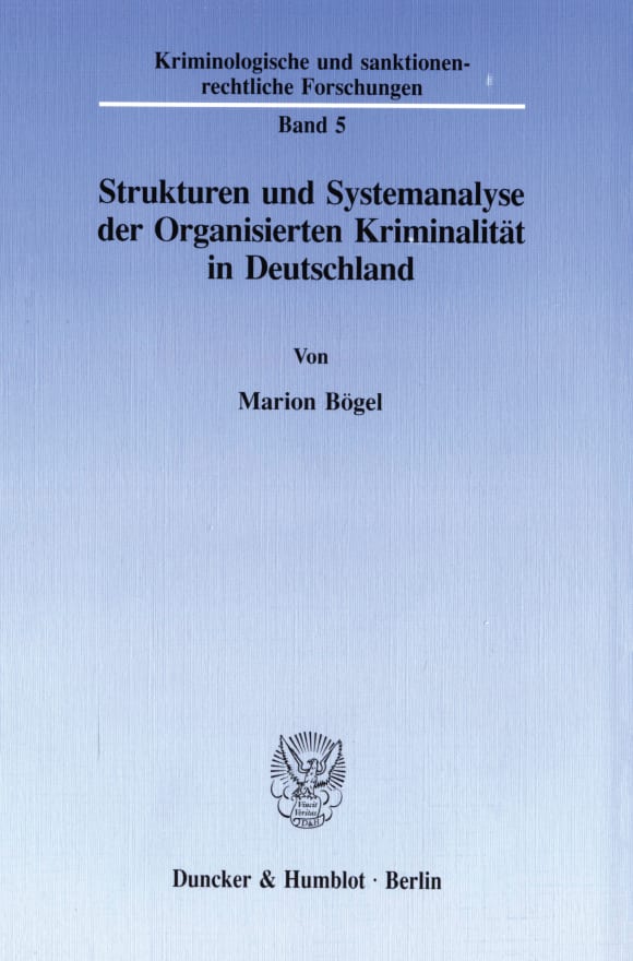 Cover Strukturen und Systemanalyse der Organisierten Kriminalität in Deutschland