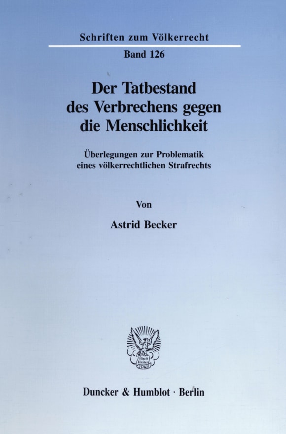 Cover Der Tatbestand des Verbrechens gegen die Menschlichkeit