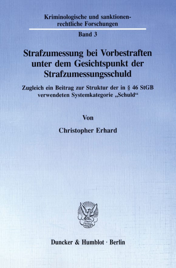 Cover Strafzumessung bei Vorbestraften unter dem Gesichtspunkt der Strafzumessungsschuld