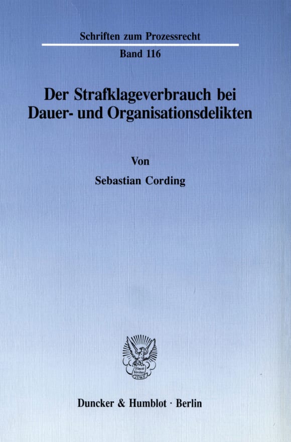 Cover Der Strafklageverbrauch bei Dauer- und Organisationsdelikten