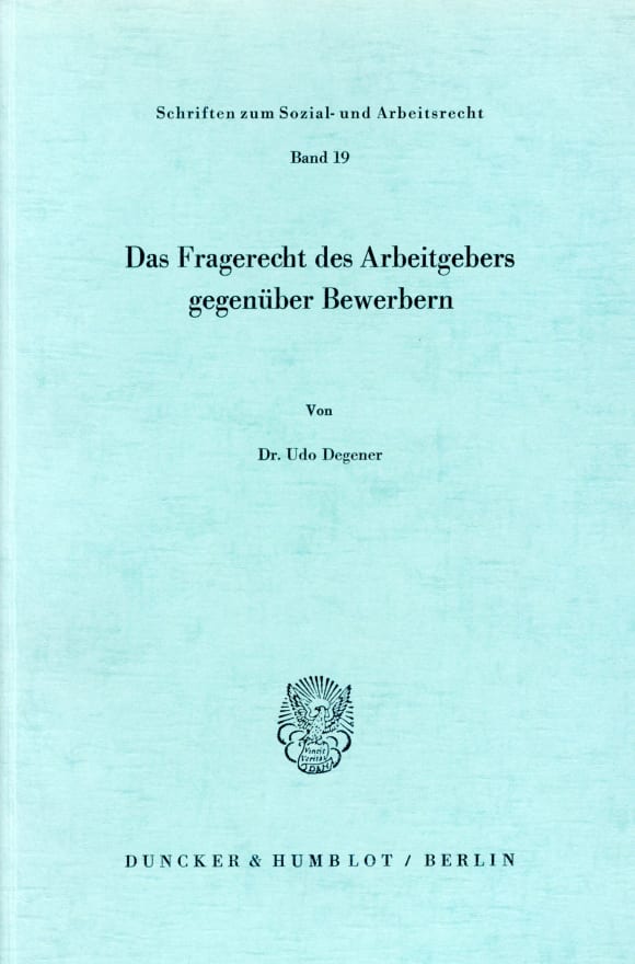 Cover Das Fragerecht des Arbeitgebers gegenüber Bewerbern