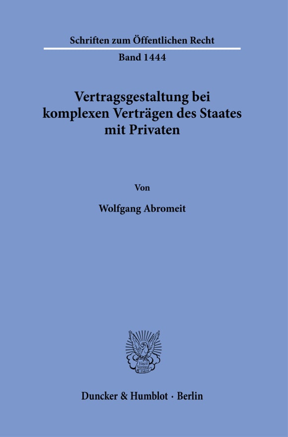 Cover Vertragsgestaltung bei komplexen Verträgen des Staates mit Privaten