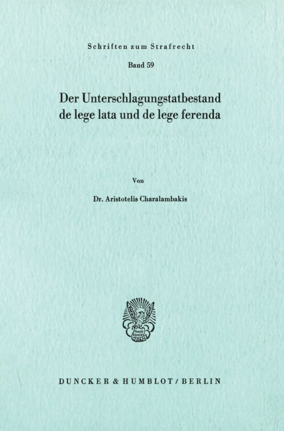 Cover Der Unterschlagungstatbestand de lege lata und de lege ferenda