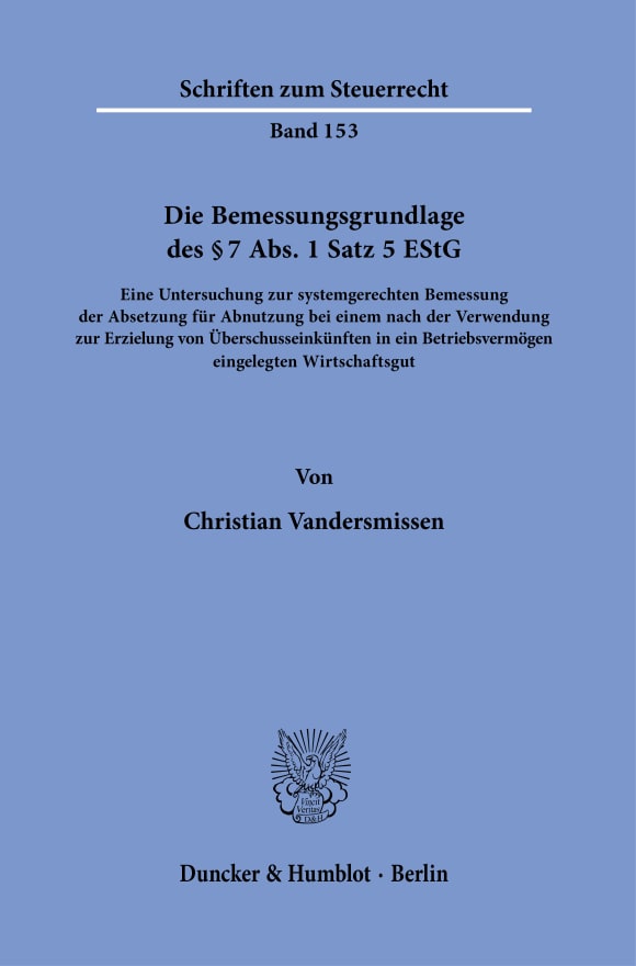 Cover Die Bemessungsgrundlage des § 7 Abs. 1 Satz 5 EStG