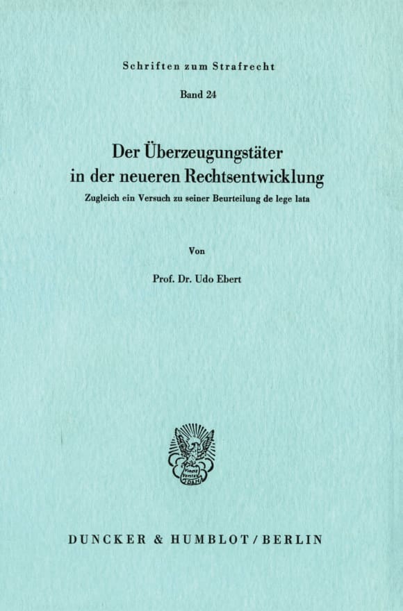 Cover Der Überzeugungstäter in der neueren Rechtsentwicklung