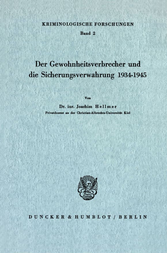 Cover Der Gewohnheitsverbrecher und die Sicherungsverwahrung 1934 - 1945