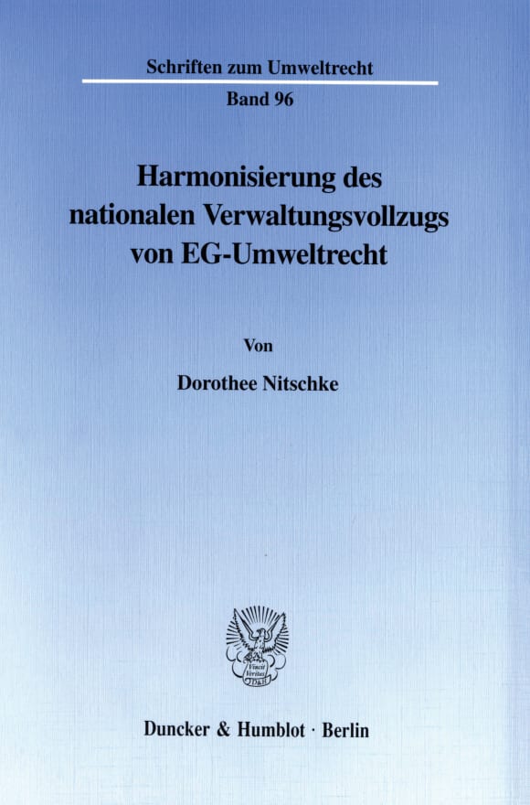 Cover Harmonisierung des nationalen Verwaltungsvollzugs von EG-Umweltrecht