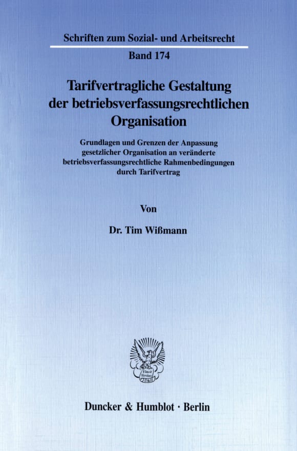 Cover Tarifvertragliche Gestaltung der betriebsverfassungsrechtlichen Organisation