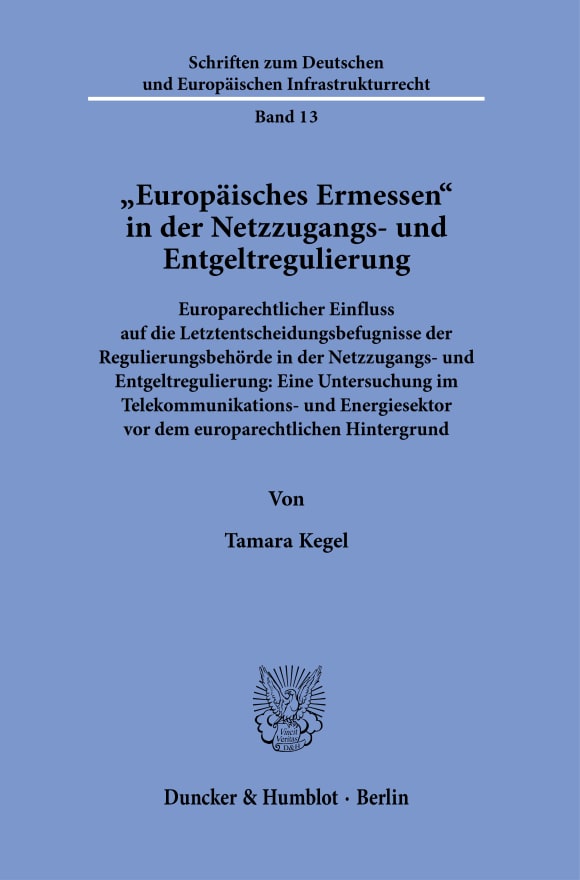 Cover »Europäisches Ermessen« in der Netzzugangs- und Entgeltregulierung