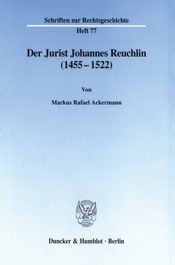 Cover Der Jurist Johannes Reuchlin (1455–1522)