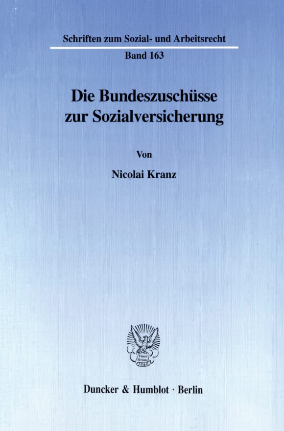 Cover Die Bundeszuschüsse zur Sozialversicherung