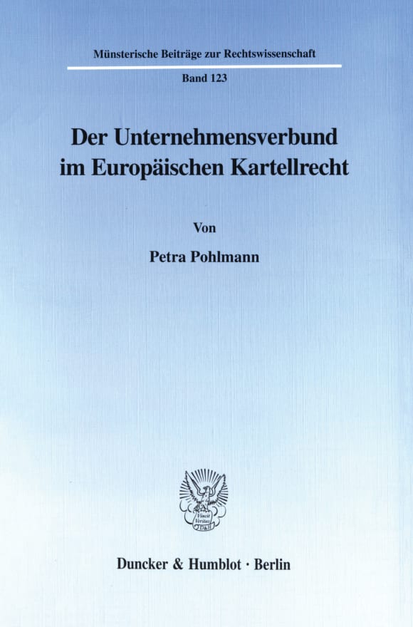 Cover Der Unternehmensverbund im Europäischen Kartellrecht