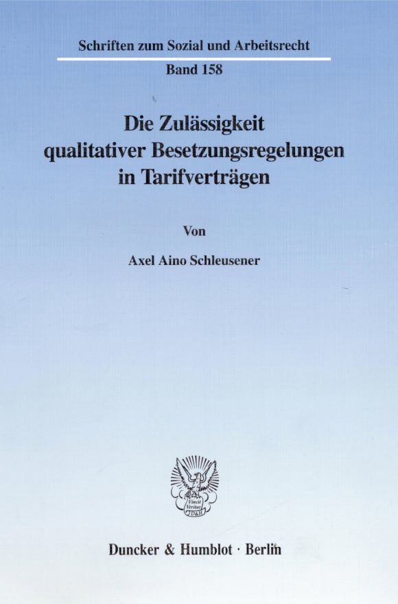 Cover Die Zulässigkeit qualitativer Besetzungsregelungen in Tarifverträgen