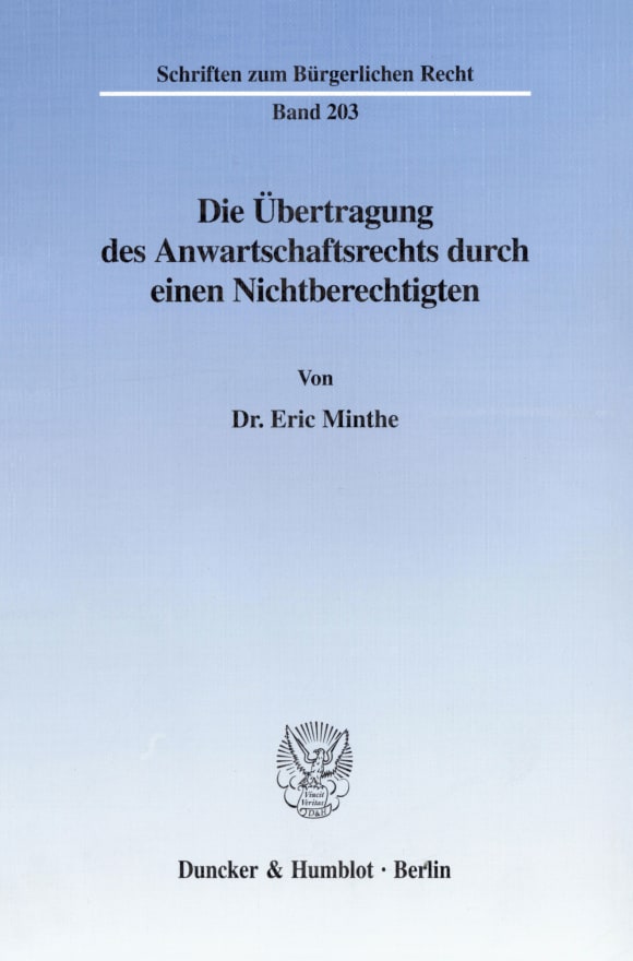 Cover Die Übertragung des Anwartschaftsrechts durch einen Nichtberechtigten