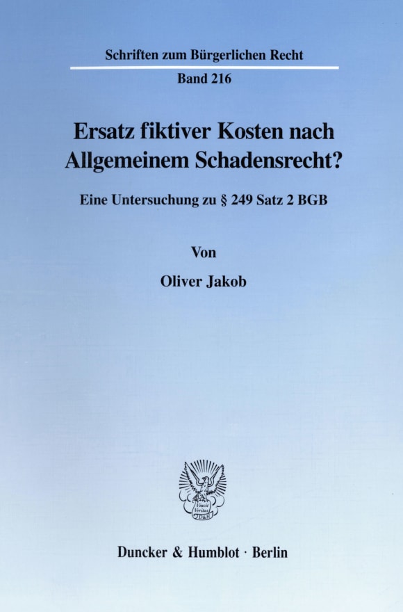 Cover Ersatz fiktiver Kosten nach Allgemeinem Schadensrecht?