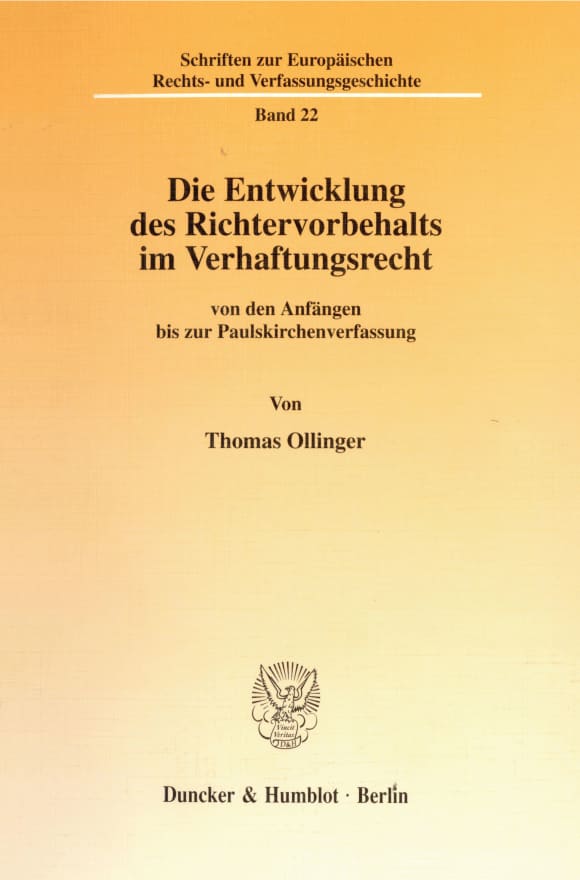 Cover Die Entwicklung des Richtervorbehalts im Verhaftungsrecht