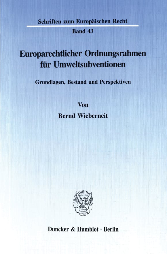 Cover Europarechtlicher Ordnungsrahmen für Umweltsubventionen