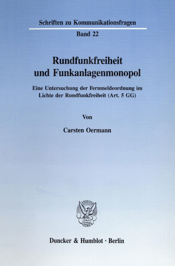 Cover Rundfunkfreiheit und Funkanlagenmonopol