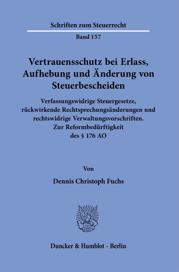 Cover Vertrauensschutz bei Erlass, Aufhebung und Änderung von Steuerbescheiden