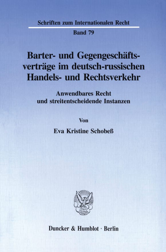 Cover Barter- und Gegengeschäftsverträge im deutsch-russischen Handels- und Rechtsverkehr