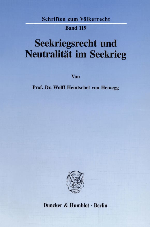 Cover Seekriegsrecht und Neutralität im Seekrieg