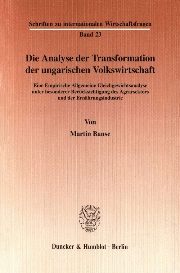 Cover Die Analyse der Transformation der ungarischen Volkswirtschaft